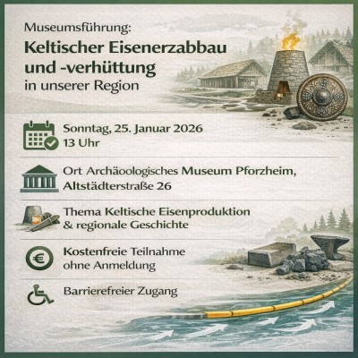 Führung zu keltischem Eisenerzabbau im Museum Pforzheim